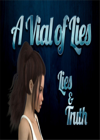 A Vial Of Lies 1 - Lies & Truth